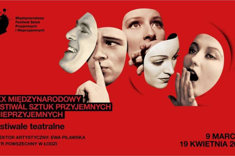 Wydarzenie: XXX Międzynarodowy Festiwal Sztuk Przyjemnych i Nieprzyjemnych, Kiedy? 2024-04-19 19:15, Gdzie? Teatr Powszechny w Łodzi (ul. Legionów 21)