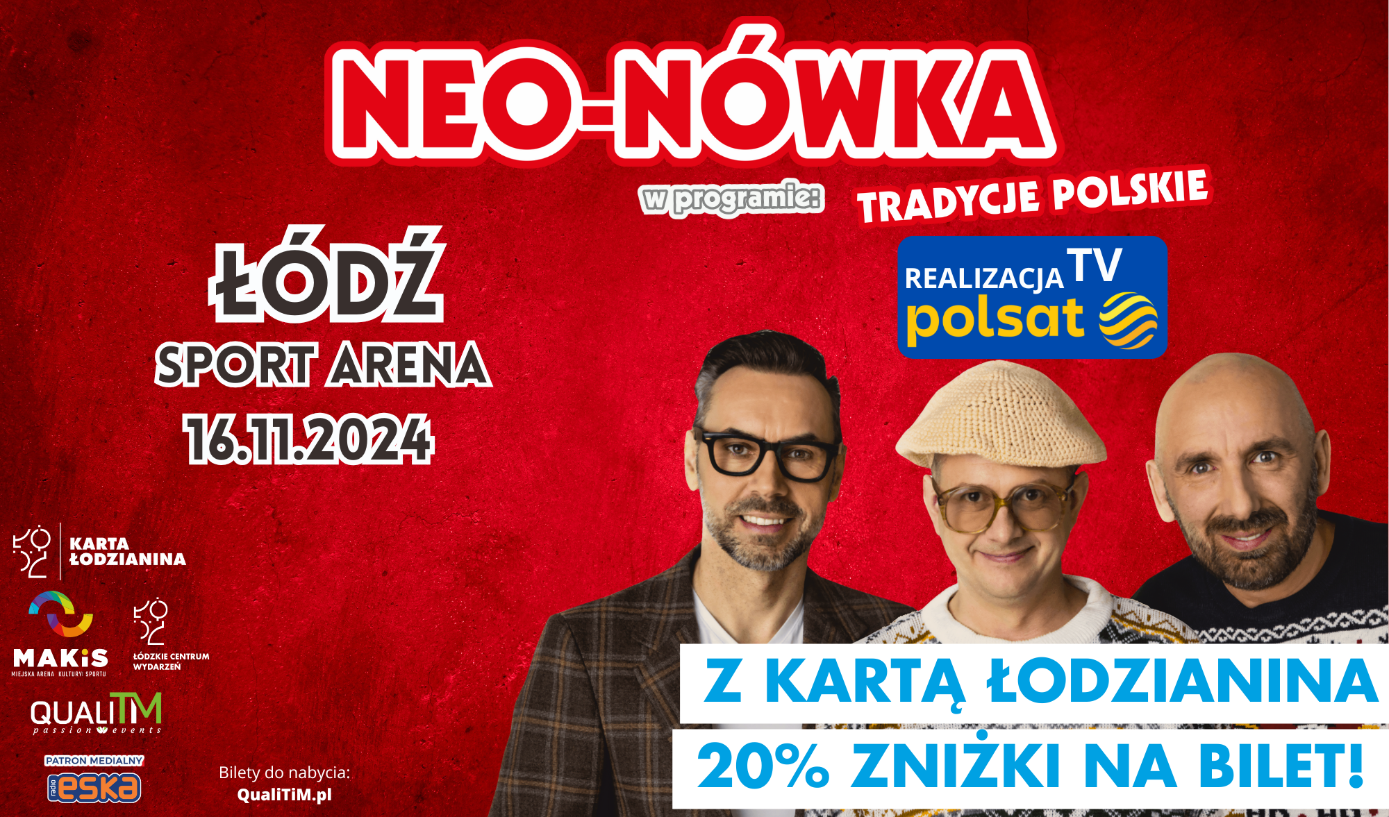 aktualność: Neo-Nówka w Łodzi! Bilet na występ taniej z Kartą Łodzianina