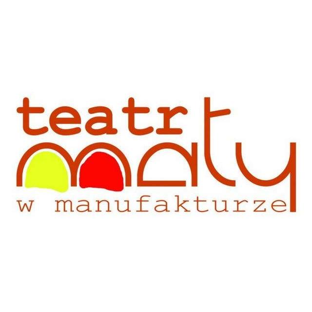 Partner: Teatr Mały w Manufakturze, Adres: Drewnowska 58 B, 91-002 Łódź